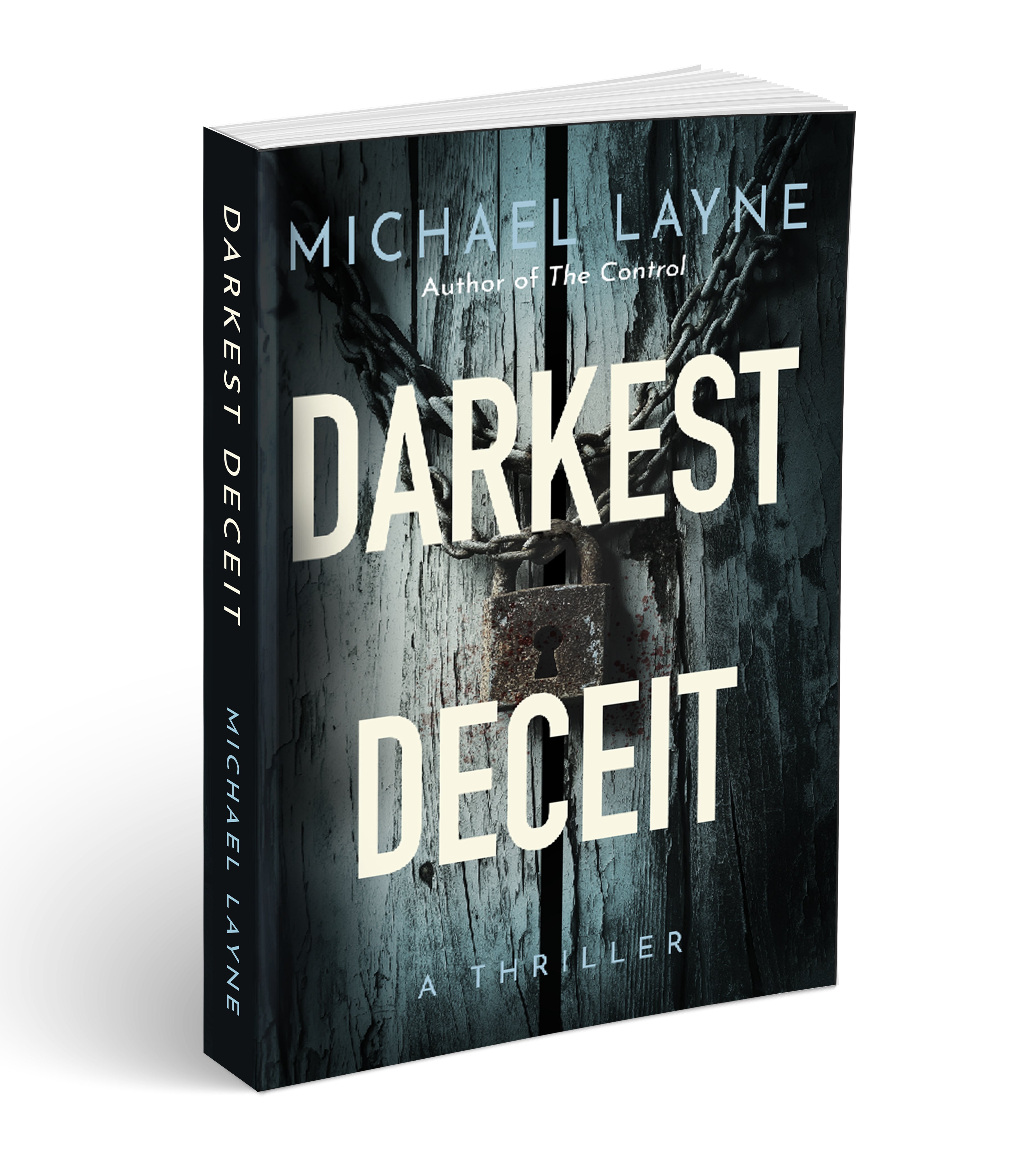 Darkest Deceit cover image. Shows old, rust lock and chains hanging in front of a paint-flecked door.