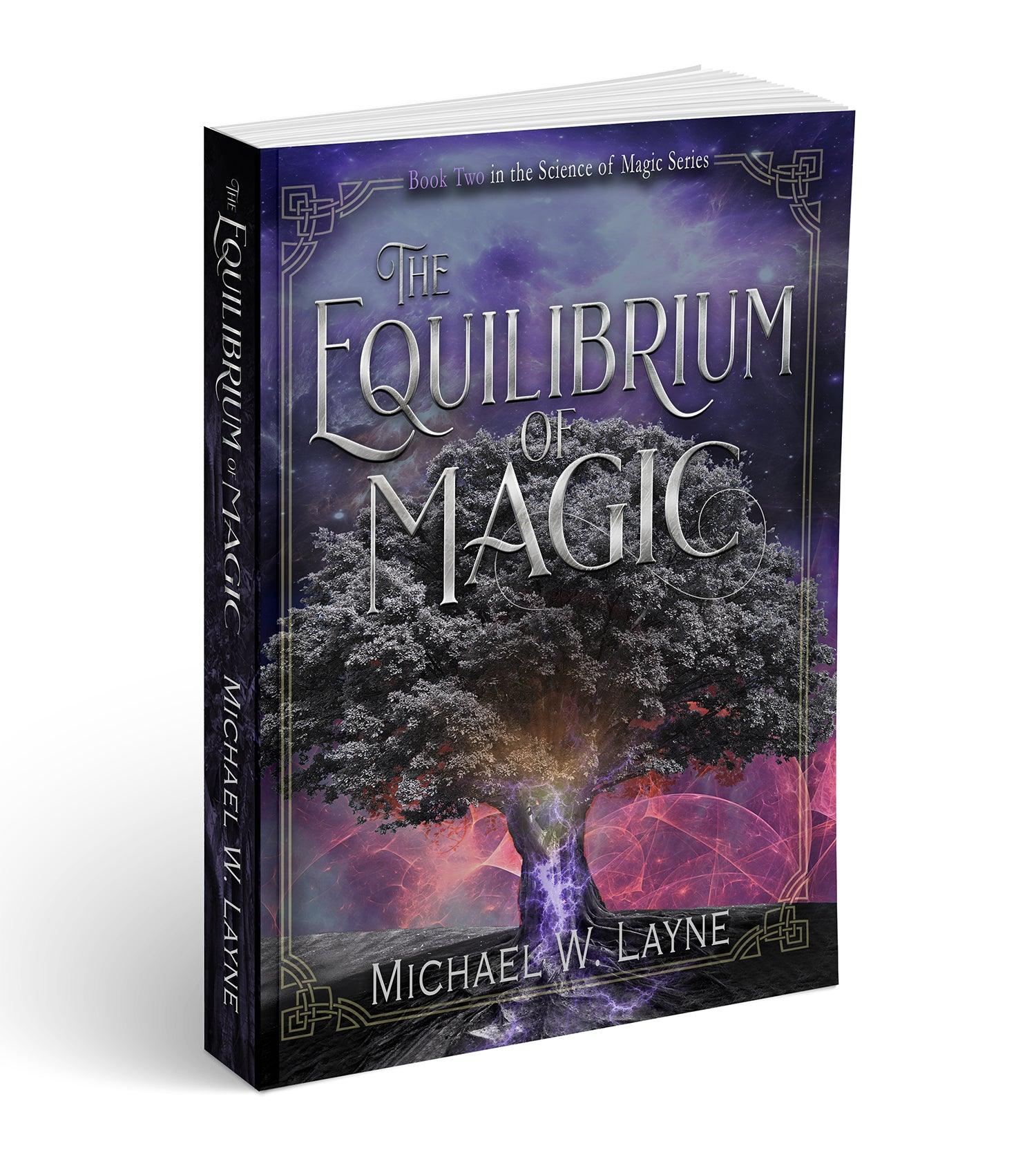 The Equilibrium of Magic - Writer Layne Publishing