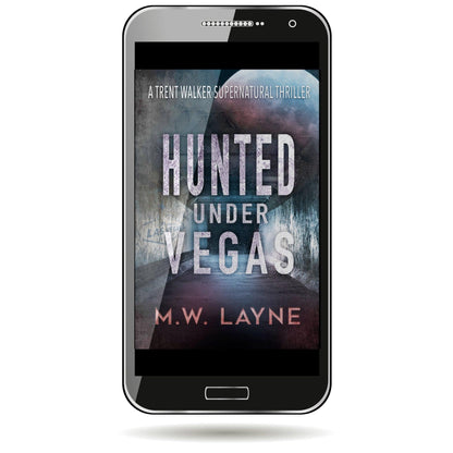Hunted Under Vegas - Writer Layne Publishing