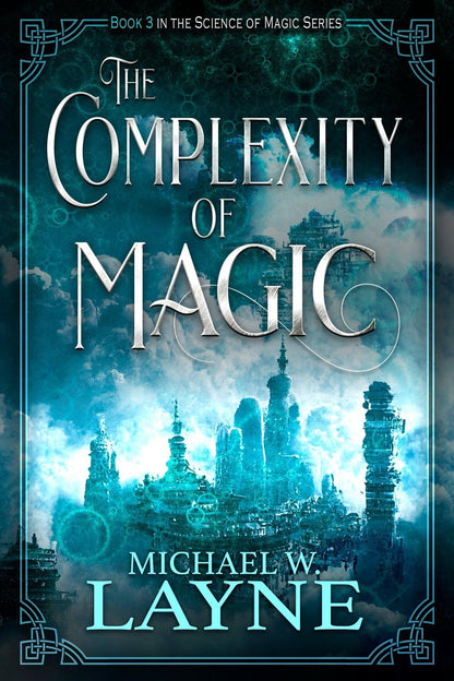 The Complexity of Magic - Writer Layne Publishing