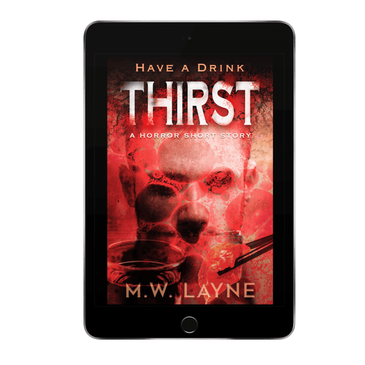 Thirst (Short Story eBook) - Writer Layne Publishing